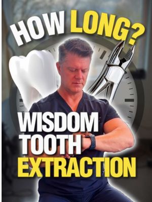 How long is a wisdom teeth extraction? #fyp