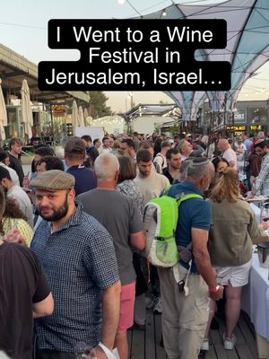 Reasons to Visit Israel: The Jerusalem Wine Festival Living in Israel is a life of joy #creatorsearchinsights #livinginisrael 