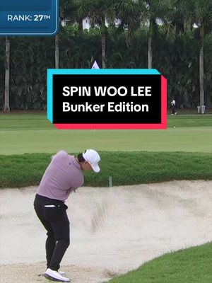 spin woo lee (bunker edition) #golf #fyp #minwoolee #viral 