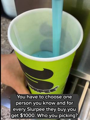 comment who you're picking #slurpee