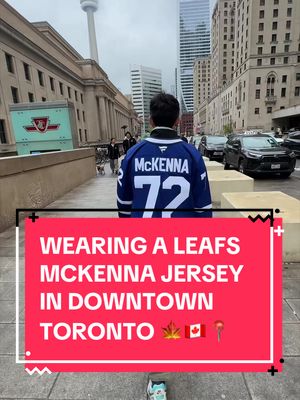 Wearing a Gavin McKenna Leafs jersey in downtown Toronto 🍁📍🇨🇦 #hockey #NHL #toronto #mapleleafs #leafs 