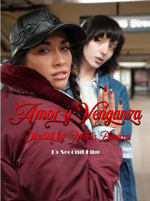 AMOR Y VENGANZA 💋🎬 #15SecondFilm #shortfilm #filmmaking #nyc #mariabecerra