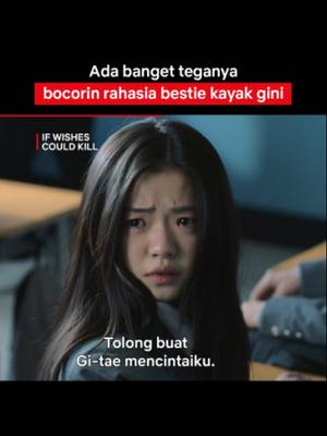 Jahat banget bukan bocor lagi ini mah, NYEBAR!😫 #JeonSoyoung #NetflixIndonesia #KangMina #IfWishesCouldKill