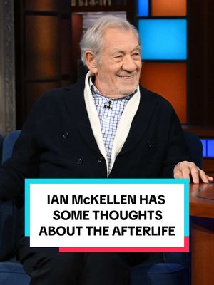 Ian McKellen has some thoughts about the afterlife. #Colbert #ColbertQuestionertExtraordinert #IanMcKellen 