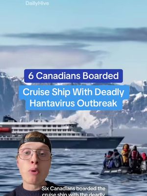 6 Canadians boarded the cruise ship with the deadly hantavirus outbreak 🦠 #canada #hantavirus #cruiseship #canadian #cruise 