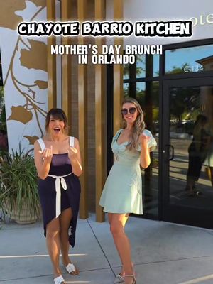 testing out the Mother's Day brunch at Chayote Barrio Kitchen in Winter Park, FL with my bestie @xoxo_cortney