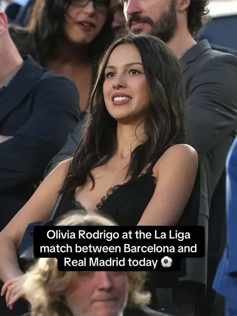 Olivia Rodrigo at the La Liga game between Barcelona and Real Madrid today ⚽️