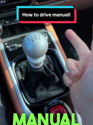 How to drive a manual! 