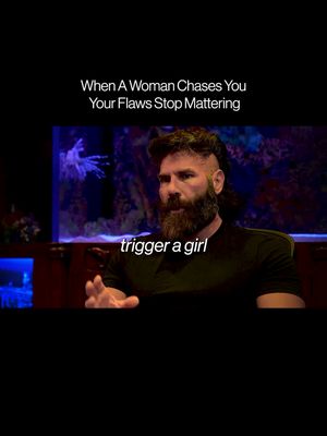 When Women Chase You Nothing Matters