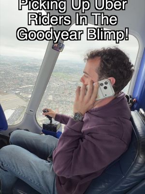 Picking up Uber riders in the @goodyearblimp 😂