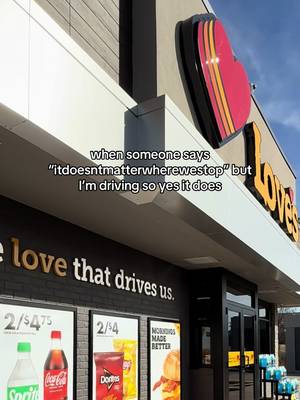 and if there isn’t a Love’s, we aren’t stopping❤️ #gasstation #roadtrip #travel #trucker #lovestravelstop 