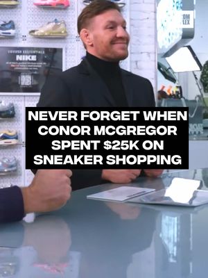 We can’t forget that time Conor McGregor dropped a BAG on Sneaker Shopping and even gave to charity alongside Jake Gyllenhaal 💵 Conor McGregor will now face Max Holloway in the main event at UFC 329 in Las Vegas 👀