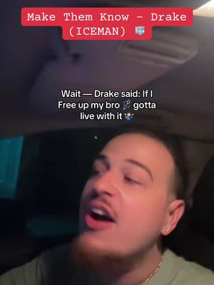 Nah Drizzy is really a poet 😭🦉🧊 #drake #makethemknow #lyrics #iceman #album 