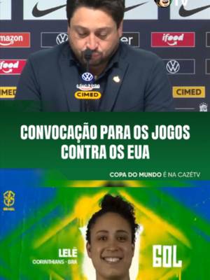 ESSAS SÃO AS CONVOCADAS DO ARTHUR ELIAS PARA OS AMISTOSOS CONTRA OS ESTADOS UNIDOS! 🇧🇷🤞 Várias vezes o técnico da Seleção disse que esses jogos seriam fundamentais para a convocação da Copa 2027. Podemos então já sonhar com o próximo ano???? 💭🤔 E JÁ SABE, SE TEM COPA, É NA CAZÉTV! NA NOSSA CASA, DO NOSSO JEITO! 🏆 #CoberturaCazéTV #CopaNaCazéTV #FutebolFeminino #cztv06 #cztv19