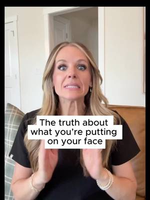The TRUTH about what you're putting on your face.