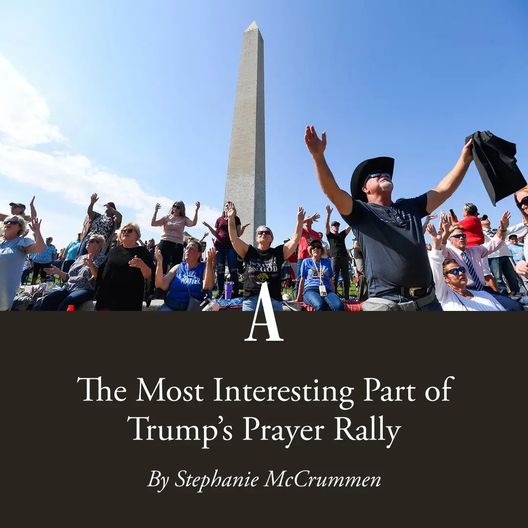 Thousands attended the Rededicate 250 rally on the National Mall this past Sunday, standing in line for up to three hours and then sitting under the sun for up to seven. Stephanie McCrummen reports on what the event revealed about where American Christianity is heading. Sunday’s rally was part of a series of events celebrating the nation’s anniversary organized by a Donald Trump–aligned nonprofit called Freedom 250, which is funded by a public-private partnership including corporate donors such as Exxon Mobil, Lockheed Martin, and Palantir, and for which Congress has allocated $150 million. “The event was a long-sought triumph for those who came and for millions more grassroots believers who helped elect Trump twice, embracing prophecies that God anointed him for the great spiritual battle against demonic forces that they understand to be animating current events,” McCrummen writes. Many of the attendees considered the event space as an “occupied territory in a cosmic spiritual war,” while others told McCrummen that their participation on Sunday was just one part of a long list of prayer sessions they’ve participated in to “shape the spiritual destiny of the country.” The idea for the rally “was the work of the apostles and prophets of the New Apostolic Reformation, a charismatic movement that began gathering momentum in the 1990s and is now the leading edge of the Christian right,” McCrummen writes. “Sunday was a clear display of the influence of the movement, whose leaders were instrumental in mobilizing voters to turn out in recent elections and to take part in the January 6 insurrection, when many people believed that they were taking the U.S. Capitol for God’s kingdom.” “Administration officials including Secretary of Defense Pete Hegseth and Secretary of State Marco Rubio, whose own theologies do not exactly align with the movement, told stories about God deploying miracles at key moments in the nation’s history, leveraging these anecdotes to argue that the United States was founded to be a Christian nation,” McCrummen continues at the link. “Historians say this is a clear misunderstanding of the American Revolution.” 📸: Matthew Hatcher / AFP / Getty