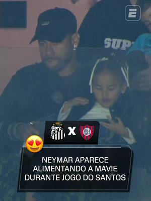 PRIORIDADES 🥰 Fora do jogo entre Santos e San Lorenzo pela Sul-Americana, Neymar marcou presença na Vila Belmiro e foi flagrado em um momento muito fofo com Mavie. Assista a Santos x San Lorenzo, AO VIVO, pela ESPN no Plano Premium do #DisneyPlus. #SulAmericanaNaESPN #tiktokesportes 