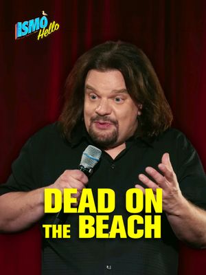 Dead on the beach. @Comedy & Magic Club  @Gorilla Comedy Plus 