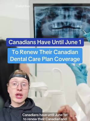 You have until June 1 to review your Canadian Dental Care Plan 🦷 #canada #dentist #canadian #insurance #dental 