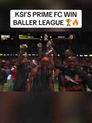 THIS IS HOW THE STORY GOES 🤩 @KSI @Prime FC #ballerleague #football #ksi #prime #champions 