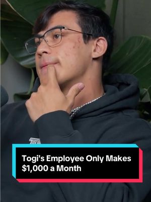 Togi's Employee Only Makes $1,000 a Month
