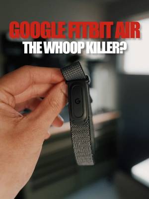 5.27.26 Is the Google Fitbit Air the must have tech wearable? #google #fitbitair #whoop #Tech #healthtech 