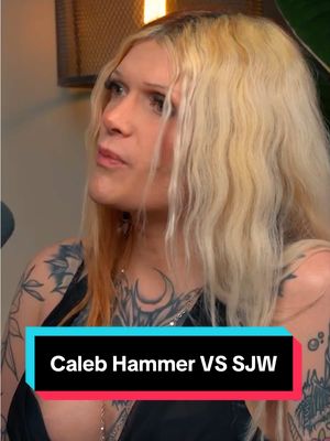 Caleb Hammer VS SJW