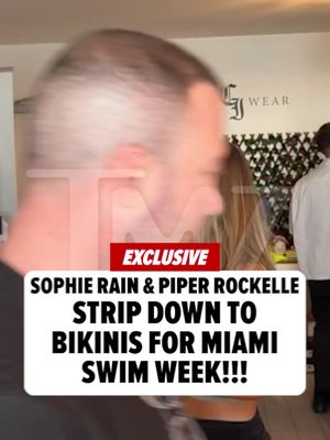 ✨ OnlyFans stars Sophie Rain and Piper Rockelle are giving Miami Swim Week a serious temperature spike ... parading around in tiny bikinis while getting dolled up for their big week! 🎥: Creators inc.