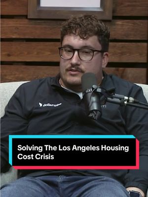 Solving The Los Angeles Housing Cost Crisis