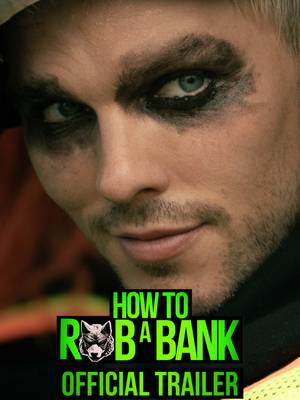 Who’s robbing who? How To Rob A Bank - only in theaters September 4.