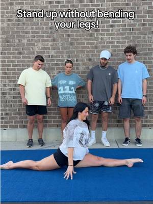 Stand up without bending your legs 😂