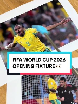 A repeat of 2010. 👀🇲🇽🇿🇦 #FIFAWorldCup