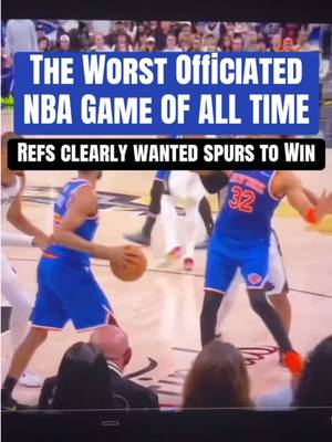 I mean can you make it less obvious, NBA? The worst officiated game of all time #knicks #jalenbrunson #sanantoniospurs #victorwembanyama #nbafinals 