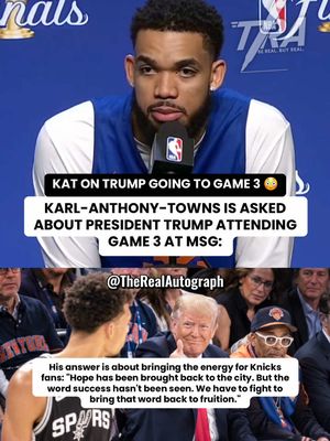 KAT on President Trump attending game 3 of the NBA Finals 😳 #NBA #knicks #nbaplayoffs #knickstape #nbafinals 