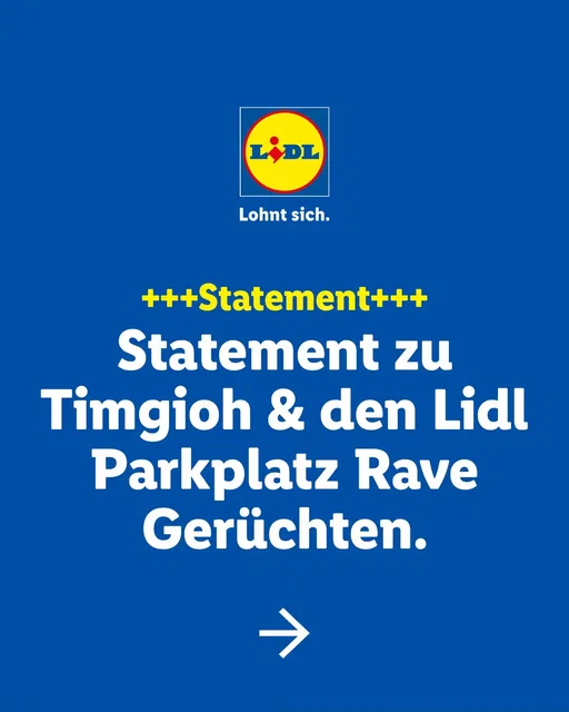 Wir müssen über den Lidl Parkplatz Rave sprechen...