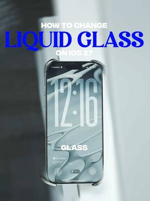 How to change Liquid Glass on iOS 27 #apple #liquidglass #iphonetips #iphone #ios27 