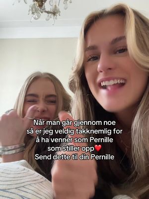 Send dette til din @Pernille Torhov, hun er der for deg gjennom tykt og tynt #lovethatgirl 