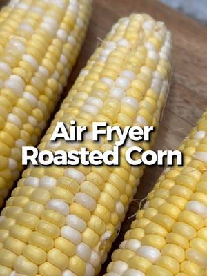 This Air Fryer Roasted Corn is the ultimate summer side 🌽✨ Crispy, toasty, cheesy, and packed with flavor! The full recipe is at the end of the reel—be sure to screenshot it before you scroll. Save this one for your next cookout! 🤍 #easyrecipesathome #summercooking #summerrecipes #sides #dinnerrecipes #cornonthecob #budgetmeals #simplerecipes #dinner #datketolady #foodtiktok #Foodie #corn