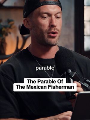 The Parable Of The Mexican Fisherman