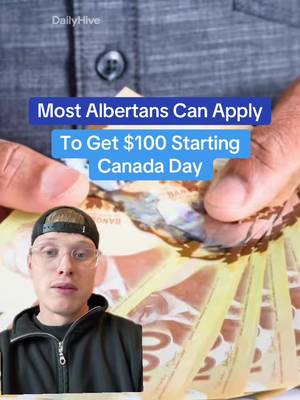 Apply to get $100 starting July 1 💰 #edmonton #calgary #alberta #money #government 