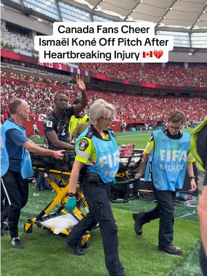 Canadian Fans gave Ismaël Koné a heroes send off after a heartbreaking leg injury in Vancouver vs Qatar. 🇨🇦💔 #worldcup #fifaworldcup #footy #vancouver #canadasoccer 