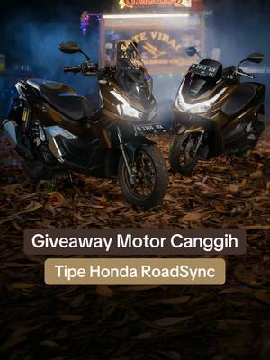 Gratis! 2 Motor Canggih Honda bebas pilih🎁 🏍️ Honda PCX RoadSync 🏍️ Honda ADV RoadSync Gini cara ikutannya 👇 1. Follow Tiktok @welovehonda 2.  Klik link di bio Tiktok @welovehonda & pilih "Giveaway Honda RoadSync" 3.  Tulis "DONE" di kolom komentar 4.  Pastiin akun BroSis ga  di-private 📅 Periode: 19 - 29 Juni 2026 *S&K lengkap cek link di bio