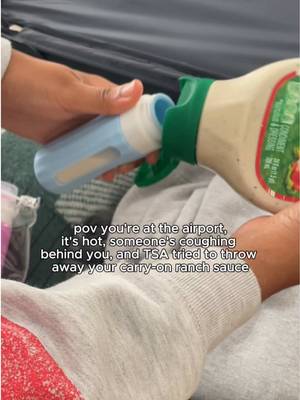 Remember to pack bottled ranch in your checked bag to avoid this nightmare 🫣 (this is a joke pls keep any open ranch bottles refrigerated)