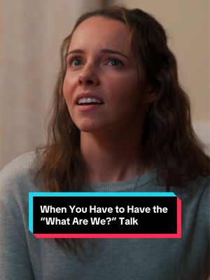 When You Have to Have the “What Are We?” Talk @Hannah Kelly  #datinghumor #relationships #sketchcomedy 