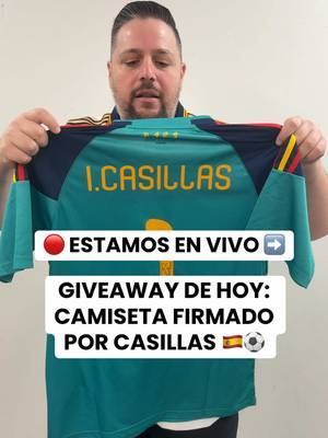 🔴 ESTAMOS EN VIVO! ➡️ GIVEAWAY DE HOY:  CAMISETA FIRMADO  POR CASILLAS 🇪🇸⚽️ #futbol #soccerbreaks #autograph #envivo #tiktoklive 