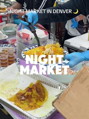 NIGHT MARKET IN DENVER 🌙  SATURDAY & SUNDAY NIGHT 📍 1153-1171 S Federal Blvd Denver, CO #denver #denvercolorado #denverfood 