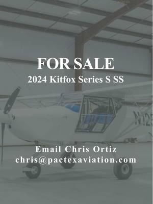 PRICE REDUCED  2024 Kitfox Series 7 Super Sport Built for adventure.  Ready for the backcountry. -Rotax 915iS -Only 53 Hours -STOL Capable Full specs & photos at PactexAviation.com #kitfoxaircraft #aircraftforsale #aviation #generalaviation #stol 