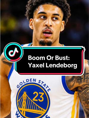 Boom Or Bust: Yaxel Lendeborg #NBA #fyp #yaxellendeborg #warriors #gsw 