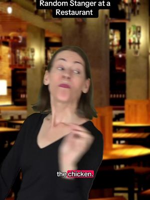 Just a random stranger in a restaurant. Or me everywhere I go. #comedyskit