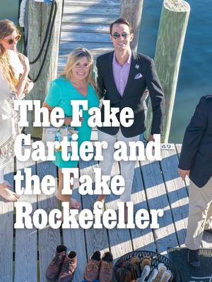 How did a pair of blue-blood impostors turn party crashing in the Hamptons and Palm Beach into a business? Read the full story of the fake Cartier and the fake Rockefeller at the link in our bio. (Bartzen did not respond to numerous requests for comment, and a lawyer representing ‘Rockefeller’ said “facts are incorrect” without identifying which ones specifically.)